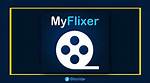 Discovering the World of Myflixerz: a Streaming Experience Like No Other