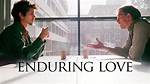 Enduring Love, Legacy, and Cinema