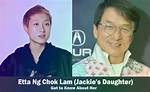 Jackie Chan’s Daughter Etta Ng Chok Lam Biography: Instagram, Net Worth, Height, Age, Mother, Husband, Gender, Social Media, Wife, Wiki