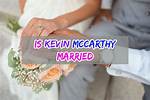 Kevin Mccarthy: a Look into His Marital Status