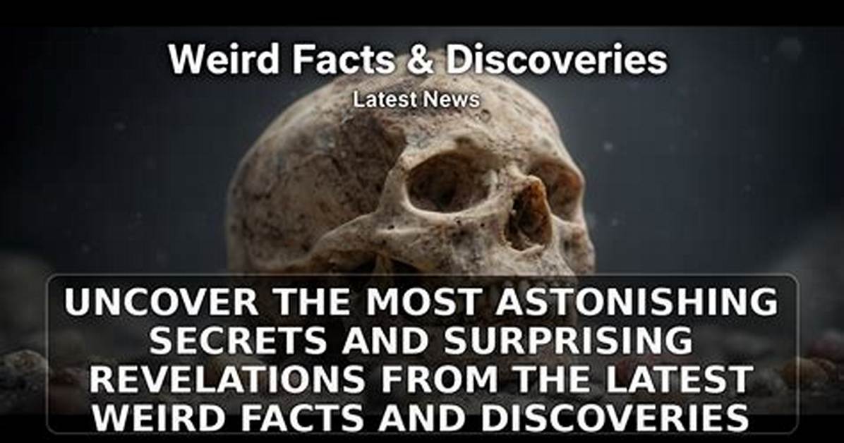 Surprising Revelations and Intriguing Facts