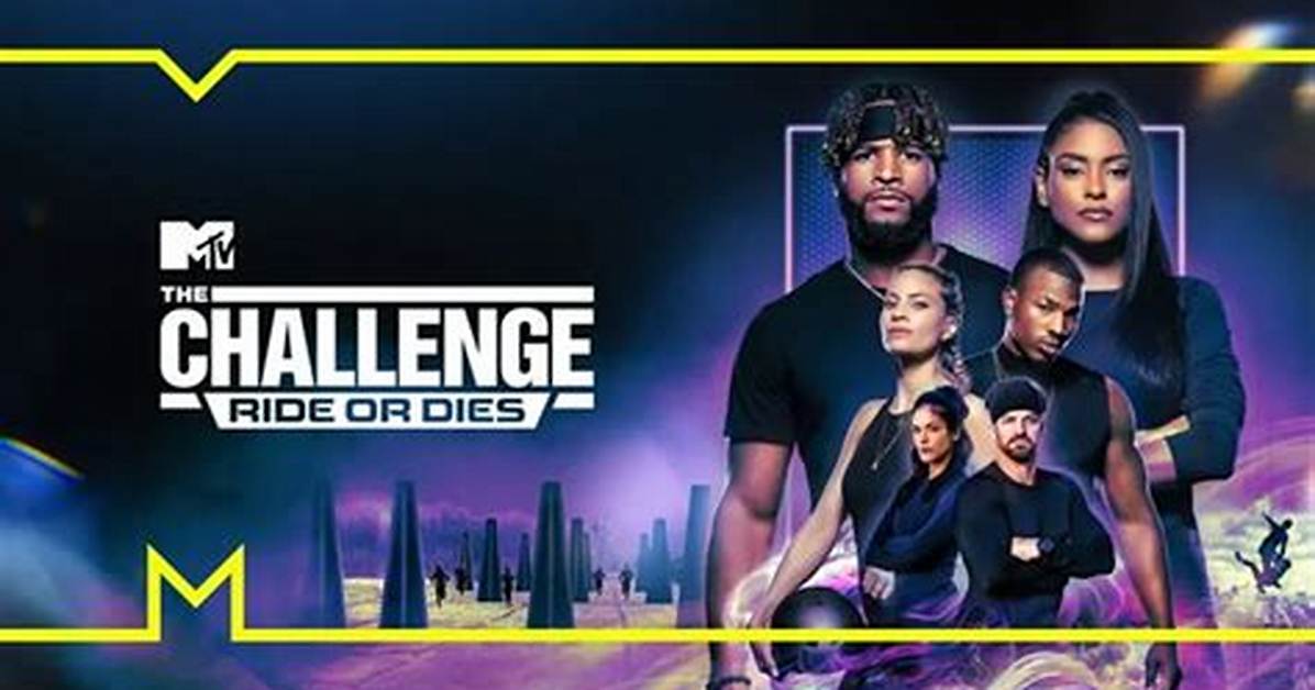 The Challenge: Ride or Dies to Test Each Competitors Closest Relationship: Meet the S |