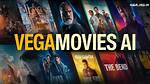 Vegamovies Foo: the Ultimate Guide to Streaming Movies Online